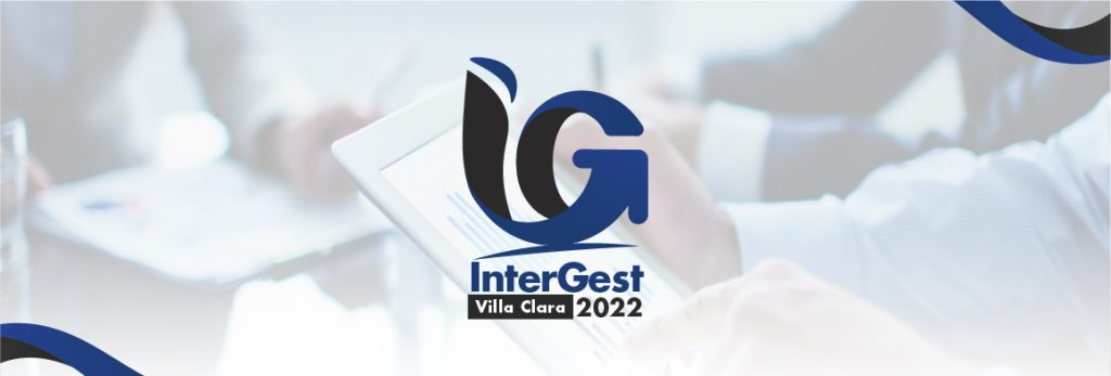 IX Edición de InterGest Villa Clara 2022
