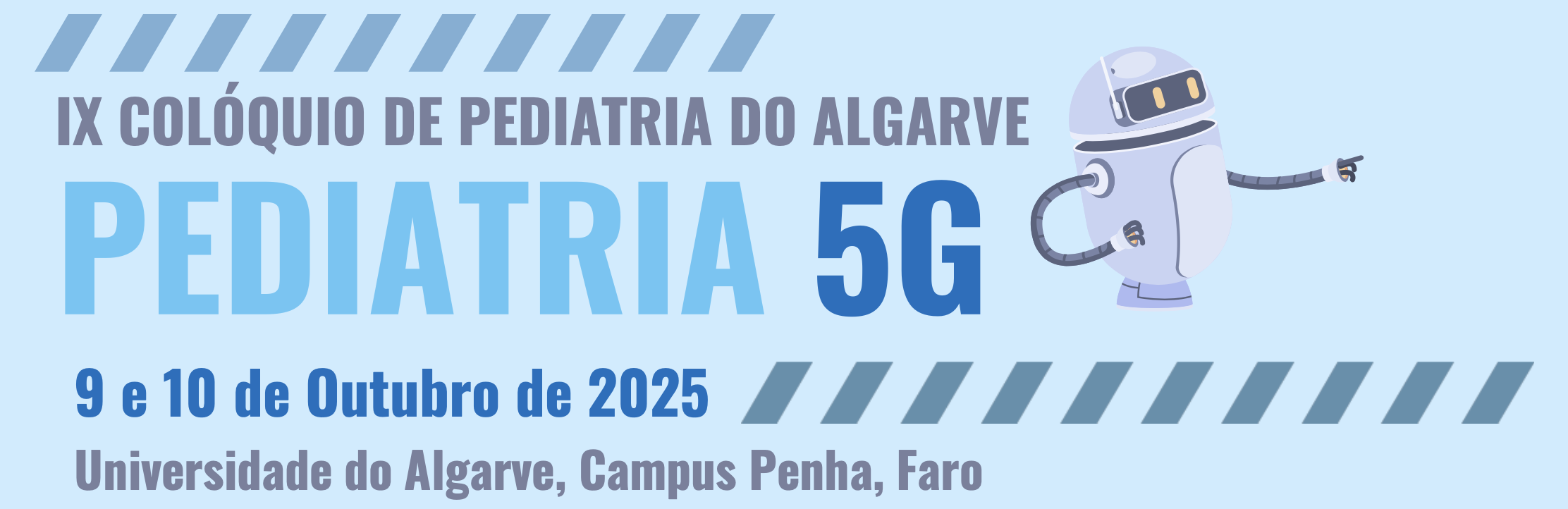 IX COLÓQUIO DE PEDIATRIA DO ALGARVE - PEDIATRIA 5G