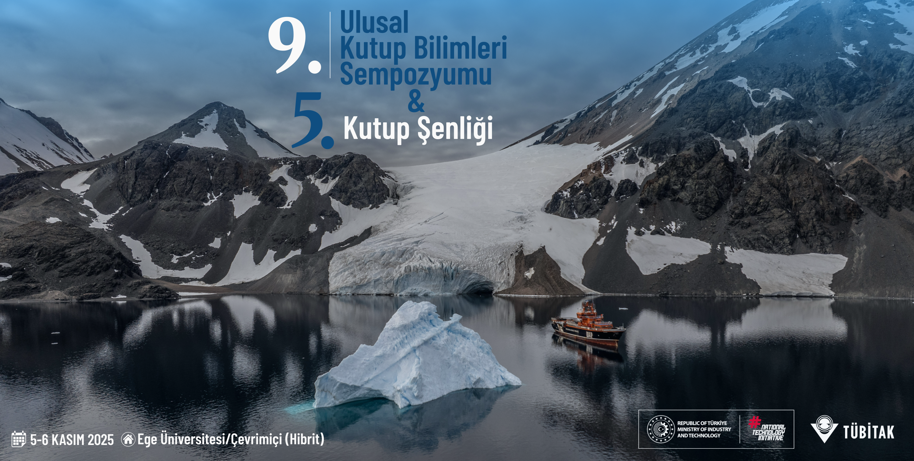 9. Ulusal Kutup Bilimleri Sempozyumu ve 5. Kutup Şenliği