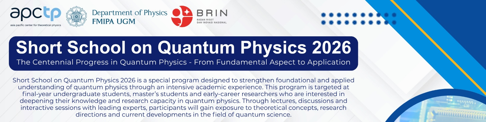 Short School on Quantum Physics 2026: The Centennial Progress in Quantum Physics – From Fundamental Aspect to Application