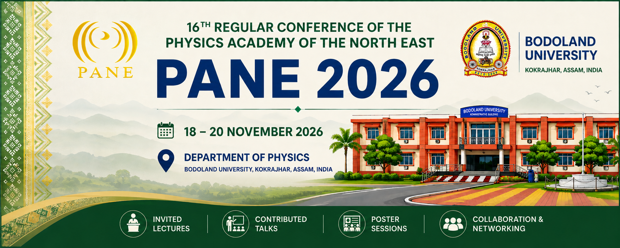 16th Regular Conference of the Physics Academy of the North East (PANE 2026)