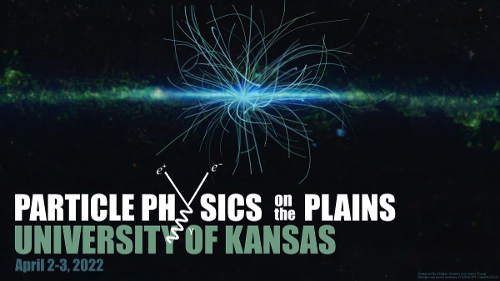 Particle Physics on the Plains​                2022